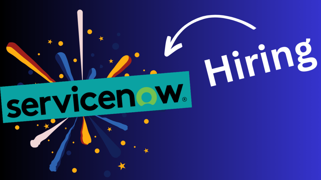 ServiceNow Hiring